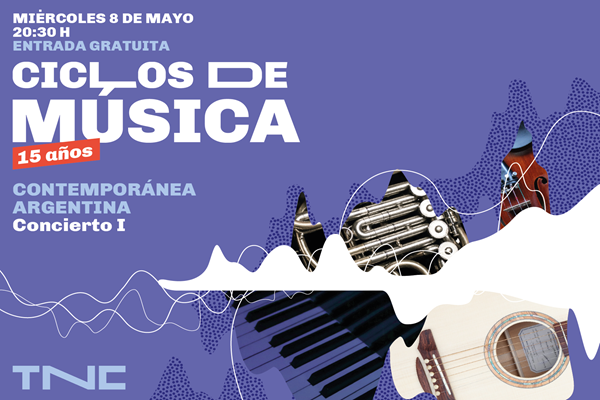 Ciclos de Música TNC / Concierto I de Música Contemporánea
